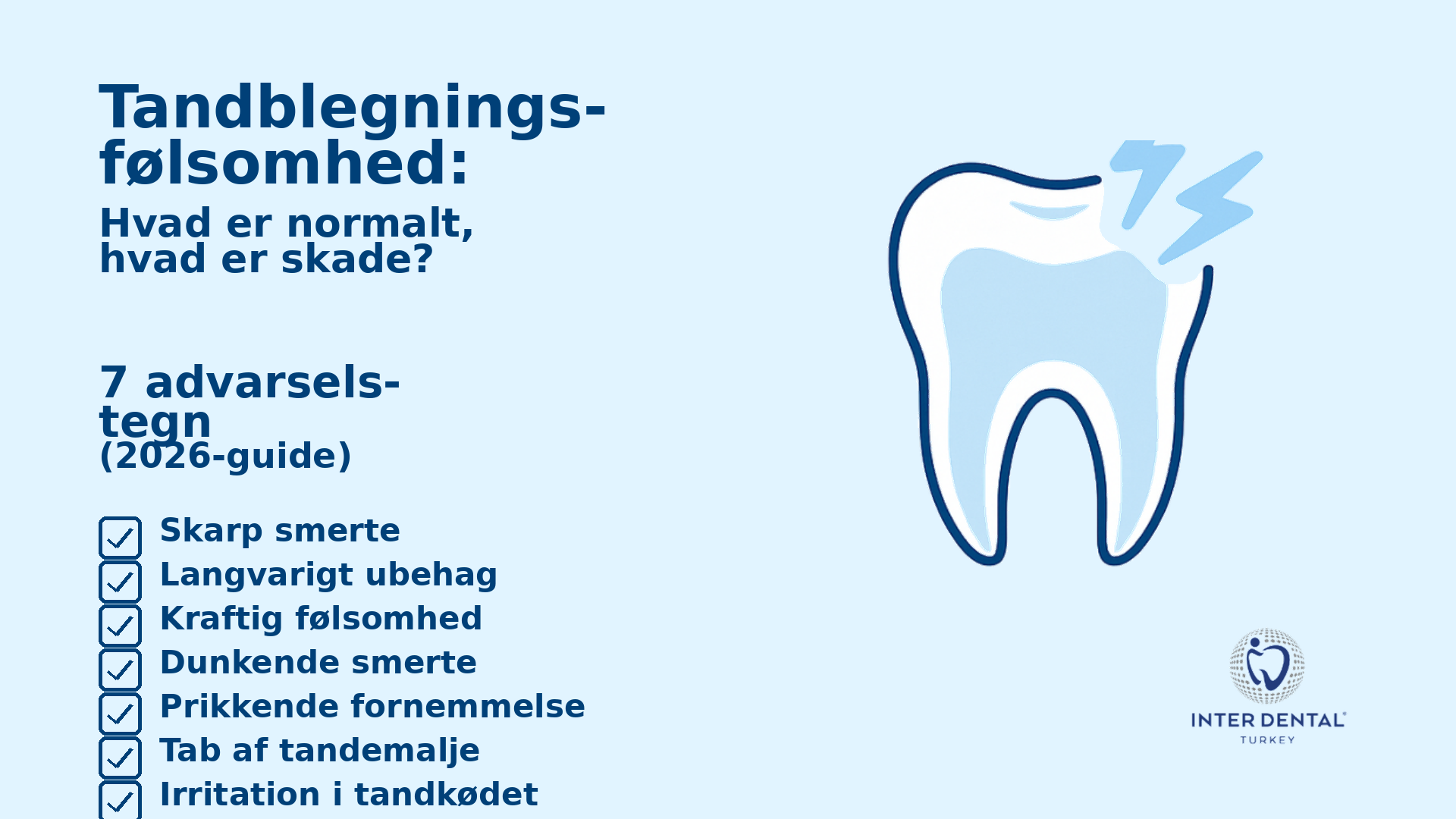 Tandblegning: følsomhed og 7 advarselstegn – guide.